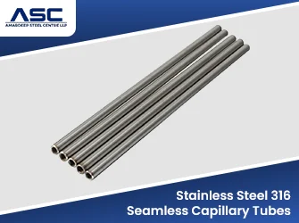 Stainless Steel 316 Seamless Capillary Tubes Stainless Steel 316 Seamless Capillary Tubes